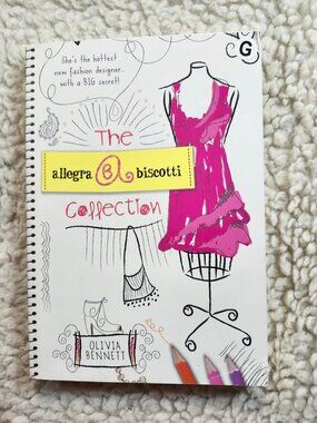 The Allegra Biscotti Collection Book 1 Olivia Bennett Paperback Scholastic 2011
